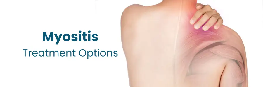 Myositis Treatment Options in Begumpet