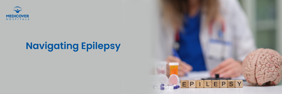 Epilepsy Management: Triggers, Treatment, Lifestyle