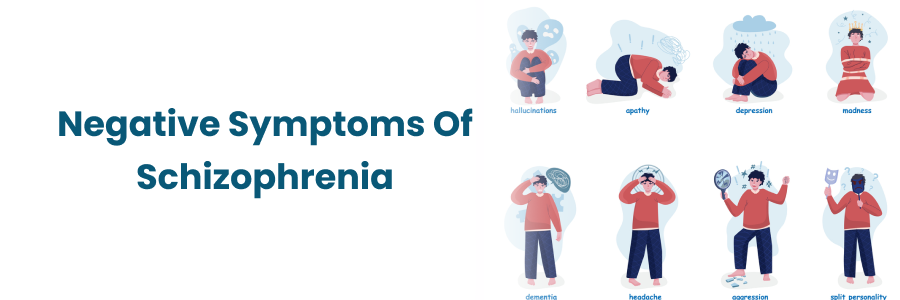 Understanding Schizophrenia's Negative Symptoms