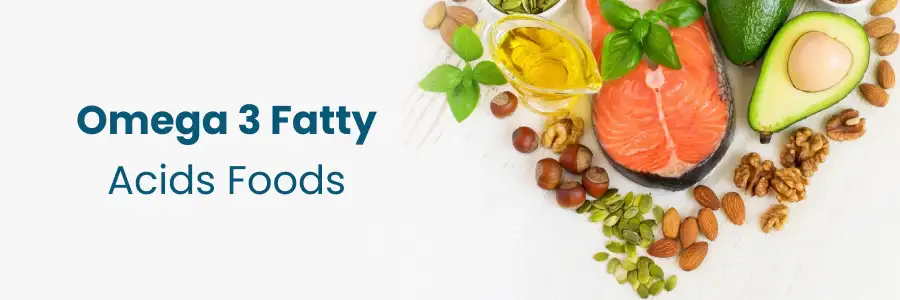 Omega 3 Fatty Acids Foods