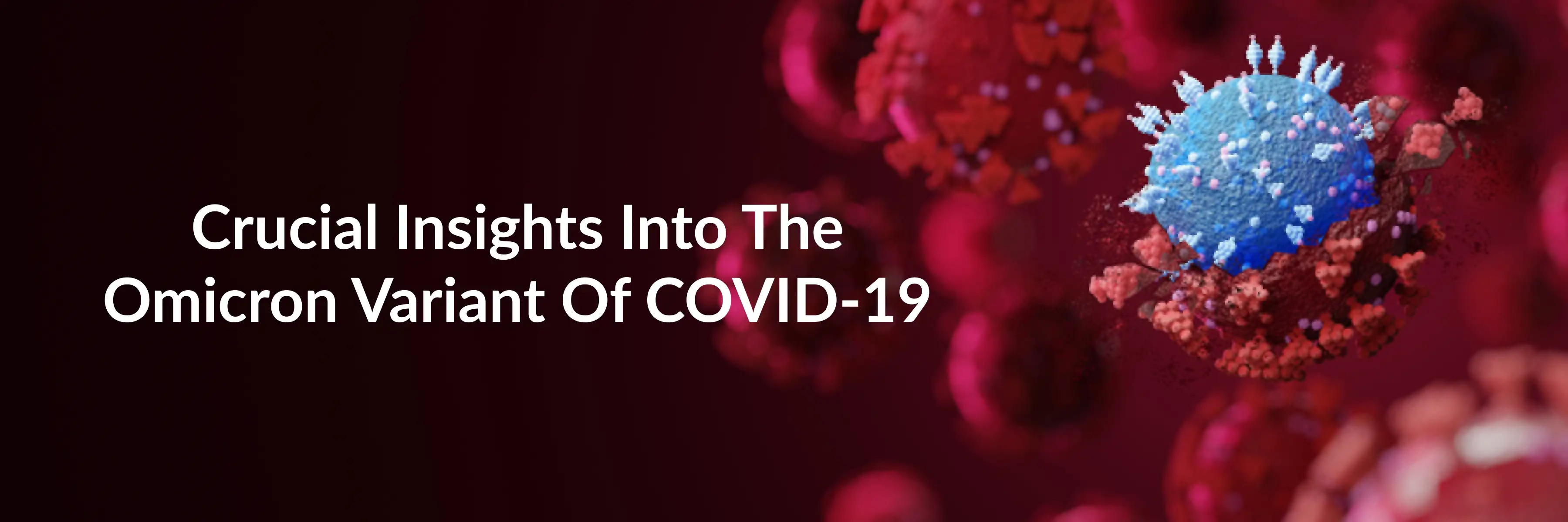 Omicron New SARS COVID Variant