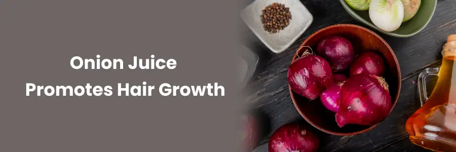 "Onion Juice for Hair Growth: Natural Remedy"