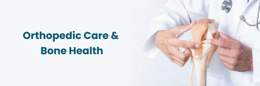 Orthopedic Care and Bone Health Services in Hyderabad