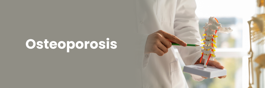 Osteoporosis