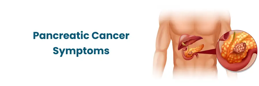 Pancreatic Cancer Symptoms