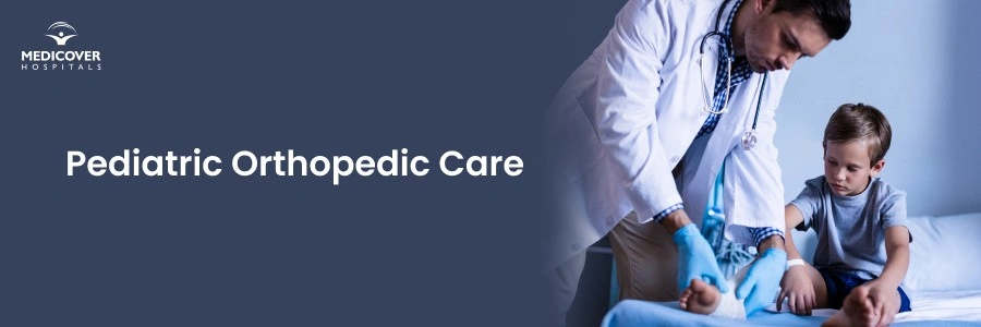 Pediatric Orthopedic Care in Chandanagar | Children’s Bone Treatment