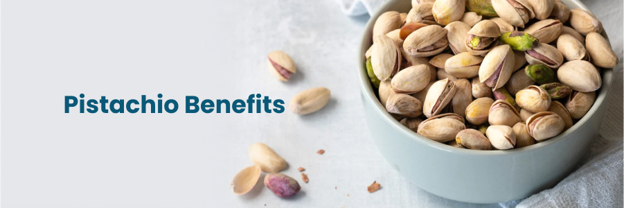 Pistachio Benefits