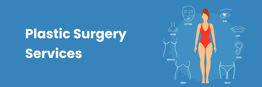 Plastic Surgery Services in Bengaluru