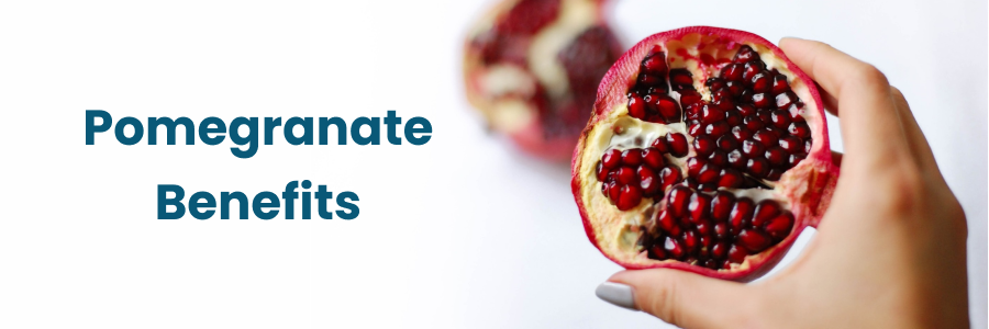 Pomegranate Benefits