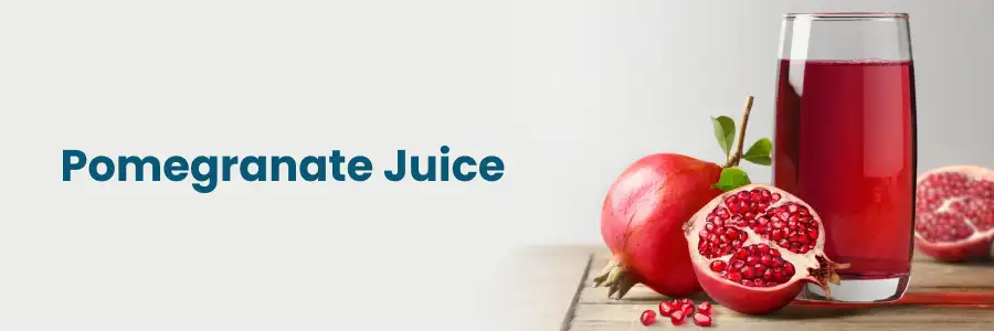 "Pomegranate Juice: Heart Health Benefits"