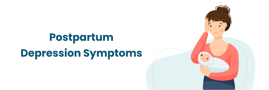 Postpartum Depression Symptoms