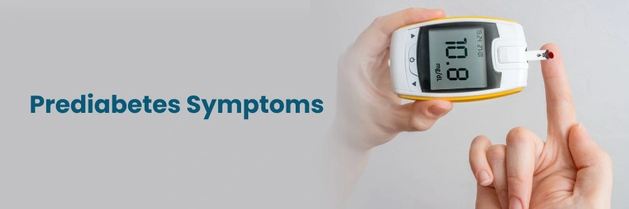 "Key Prediabetes Symptoms: What to Watch For"