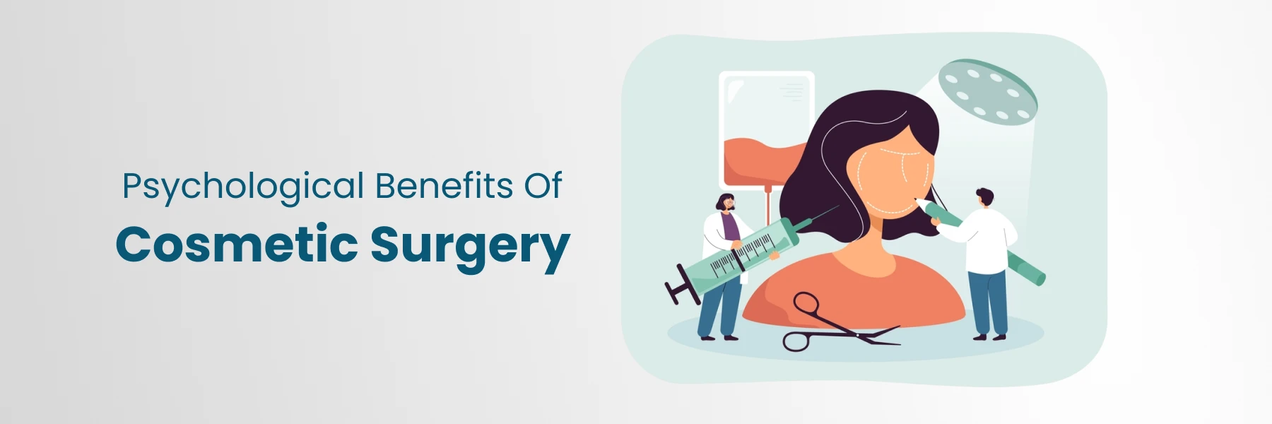 Psychological Benefits of Cosmetic Surgery
