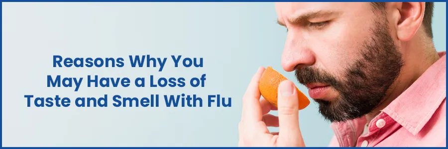 Flu Symptoms Decoded: Understanding the Causes of Loss of Taste and Smell