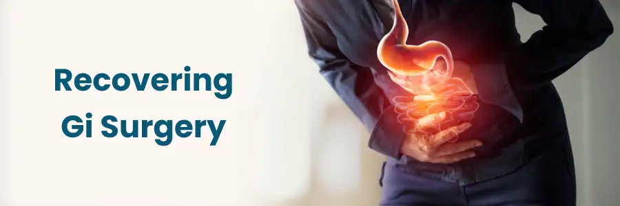 Recovering Gi Surgery Tips Pune