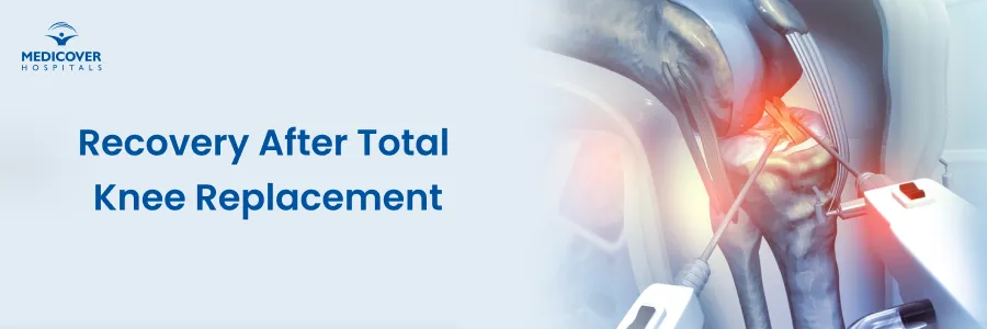 What Recovery Looks Like After Total Knee Replacement at Medicover, Kakinada