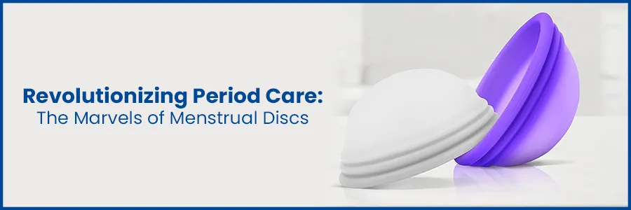Revolutionizing Period Care: The Marvels of Menstrual Discs