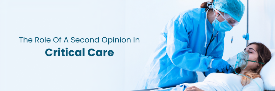 Role of second opinions in critical care treatment