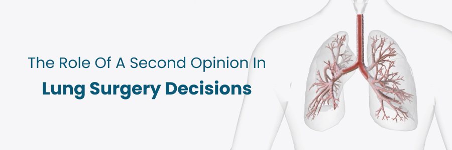 Role of second opinion in lung surgery