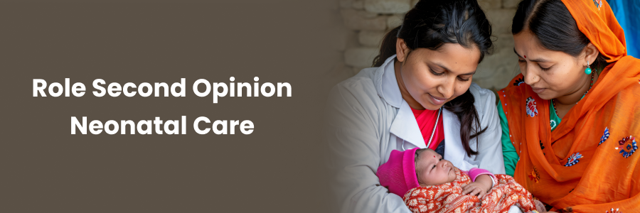 Role of second opinion in improving neonatal care