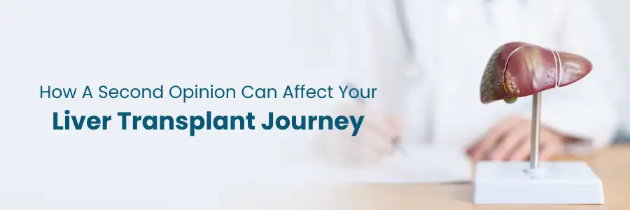 How a second opinion affects the liver transplant process