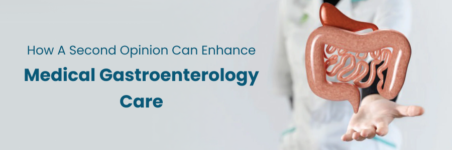 How a second opinion improves medical gastroenterology care