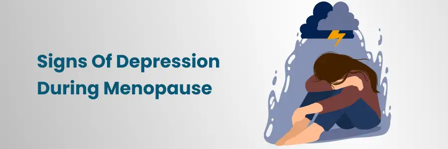 Signs of Depression During Menopause