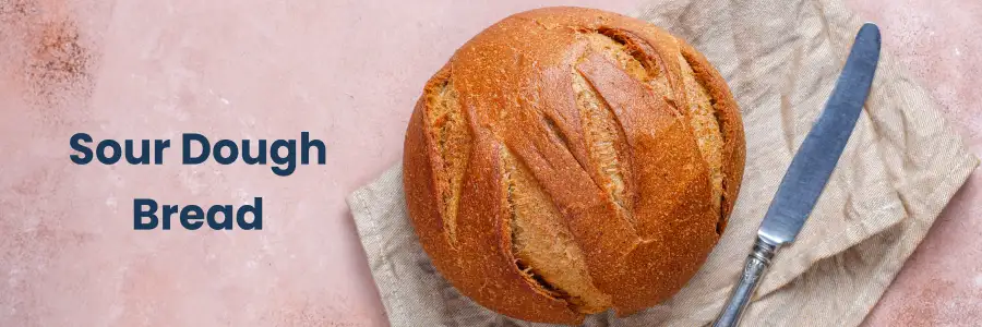 6 Health Benefits of Sourdough Bread