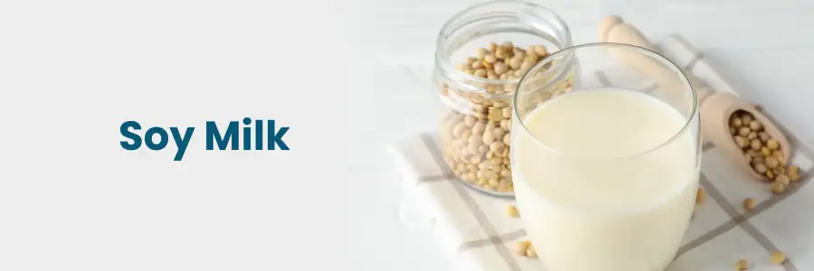 Top Health Benefits Of Soy Milk