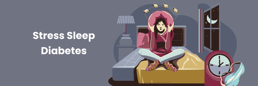 The Impact of Stress and Sleep on Diabetes Risk