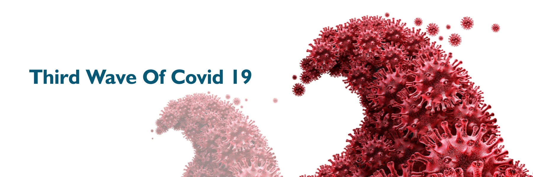 Third Wave Of COVID-19