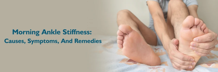 Ankle Pain And Stiffness