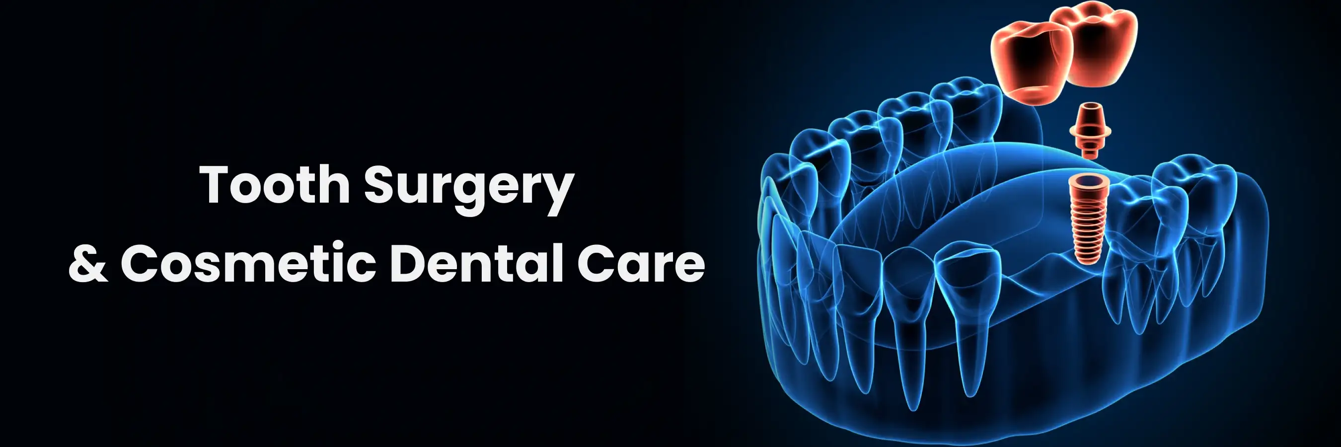 Effective Tooth Surgery and Cosmetic Dental Care