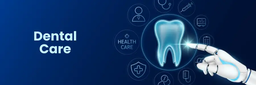 Dental Care Services for Your Smile in Hyderabad