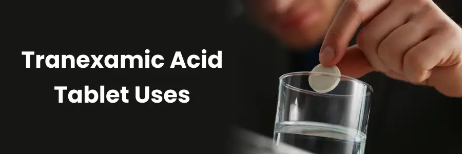 Tranexamic Acid Tablets: Post-Surgery Bleeding Guide