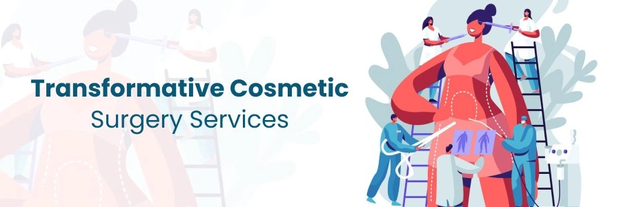 Transformative Cosmetic Surgery Services