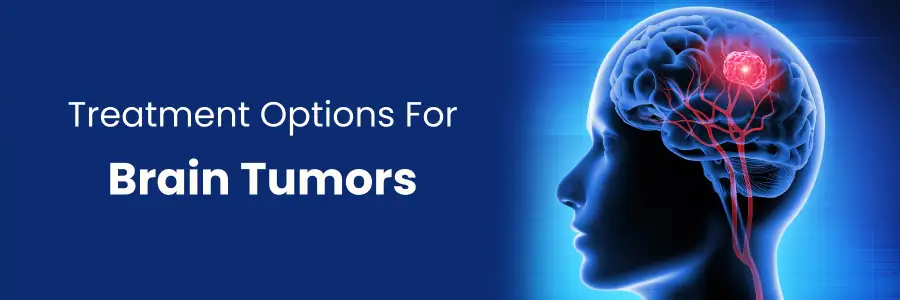 Treatment Options for Brain Tumors in Hyderabad