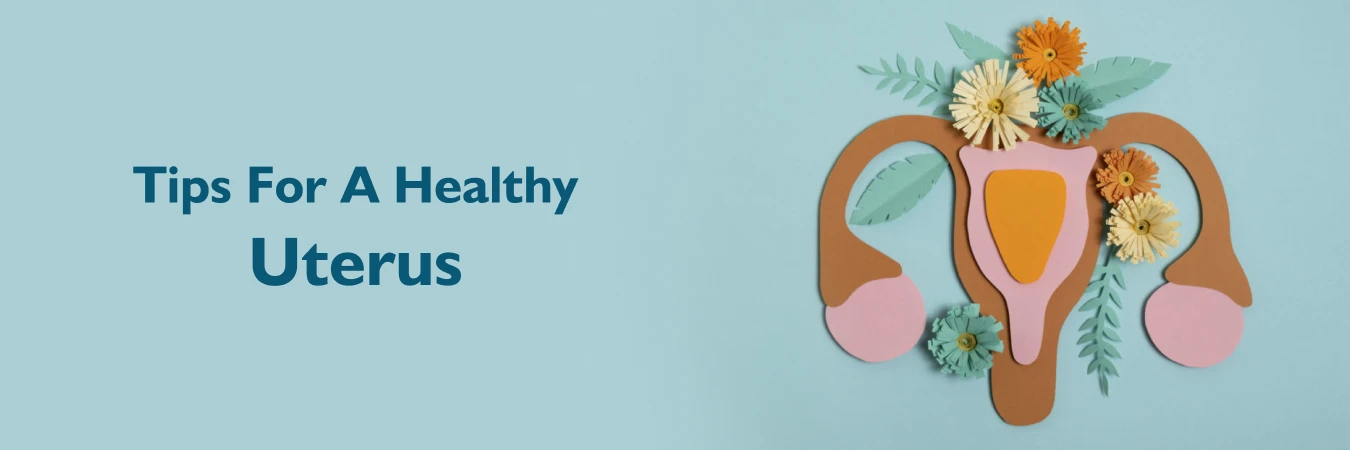 Uterine Health Tips