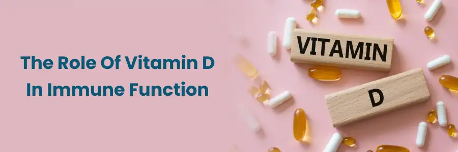 Understanding Vitamin D's Impact on Immunity