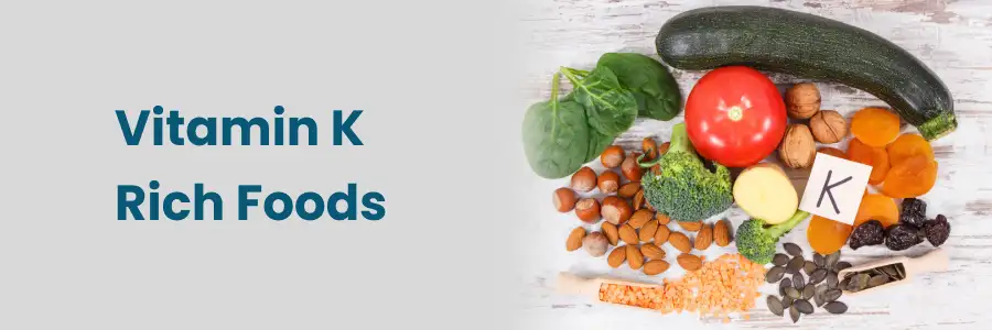 Vitamin K Rich Foods