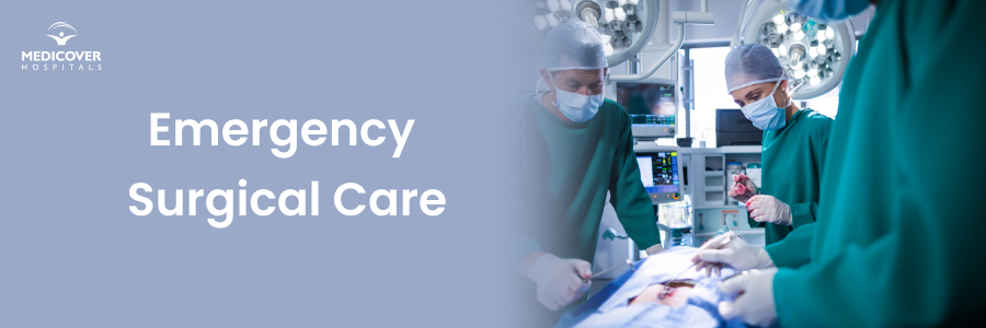 How Medicover Vizag Specialists Deliver Timely Emergency Surgical Care