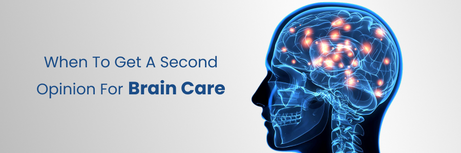 Getting Second Opinion for Brain Care