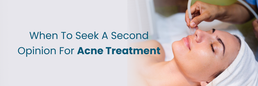 Second opinion for acne treatment