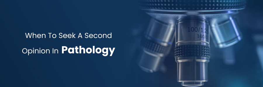 Timing for obtaining a second opinion in pathology
