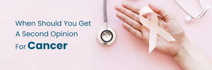 Get a second opinion for cancer timing