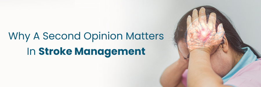 Second Opinion matters for stroke management