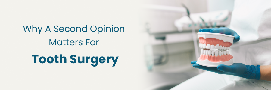 Second Opinion for Tooth Surgery