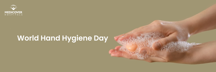 World Hand Hygiene Day