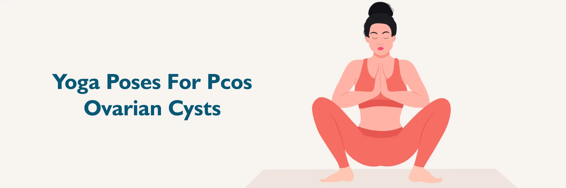 Yoga Poses for PCos Ovarian Cysts