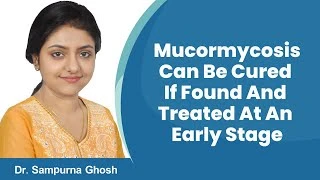 Mucormycosis Can Be Cured | Medicover Hospitals